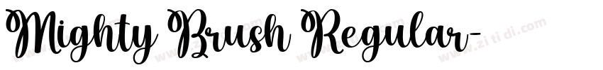 Mighty Brush Regular字体转换